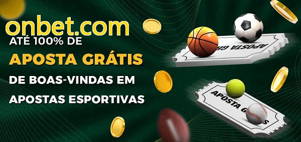 onbet.combet Ate 100% de Aposta Gratis